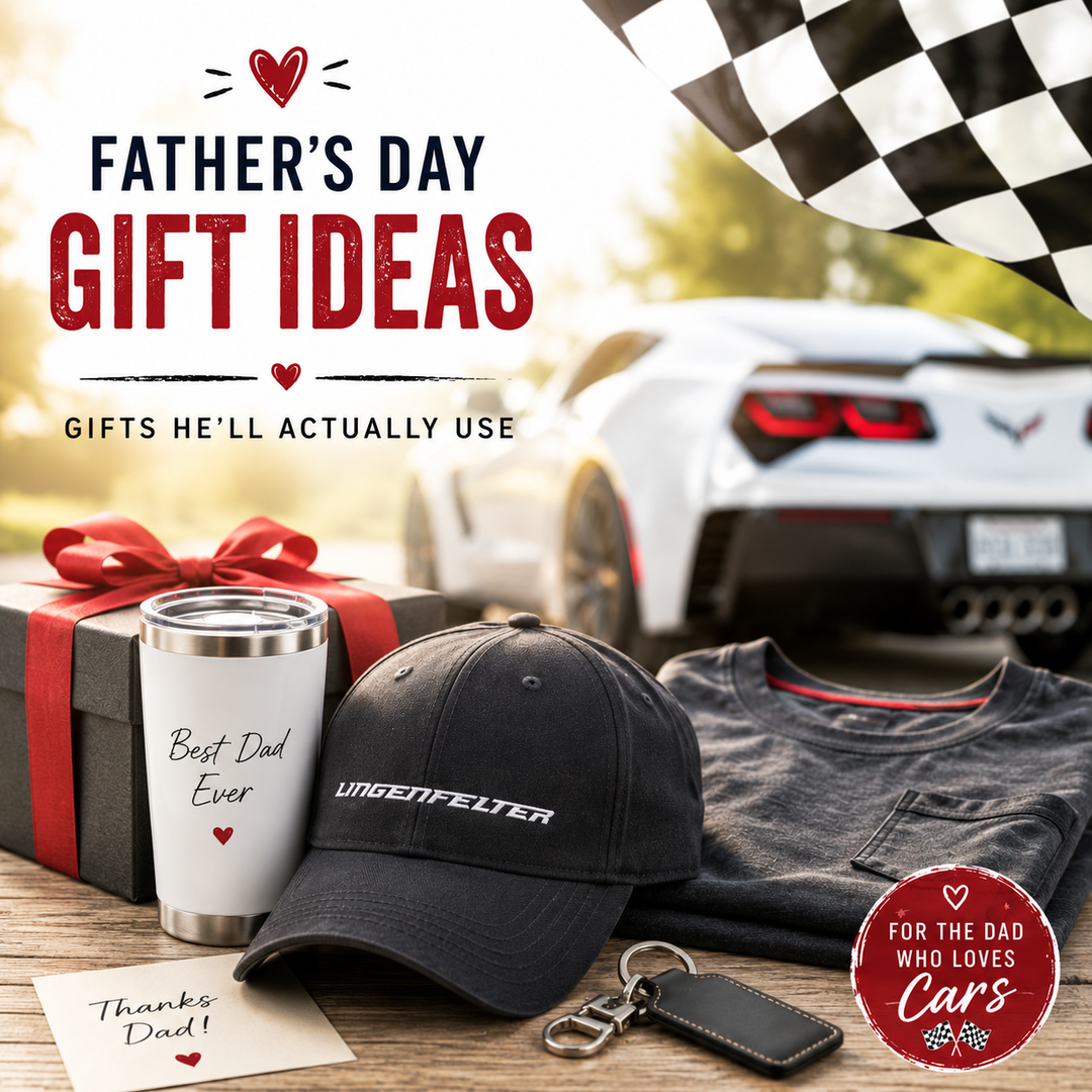 Team Lingenfelter Father's Day Gift Ideas